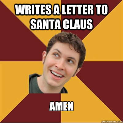 Writes a letter to Santa Claus Amen - Writes a letter to Santa Claus Amen  Tobuscus