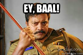 Ey, baal!   Sai Kumar