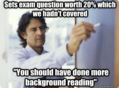 Sets exam question worth 20% which we hadn't covered 