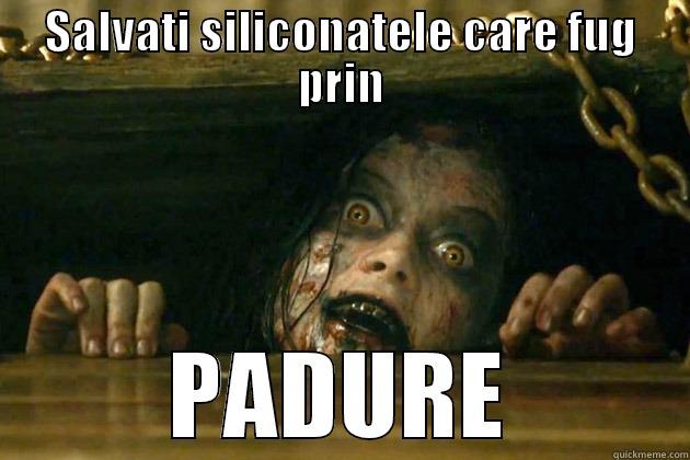 SALVATI SILICONATELE CARE FUG PRIN PADURE Misc