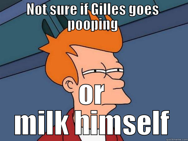 NOT SURE IF GILLES GOES POOPING OR MILK HIMSELF Futurama Fry