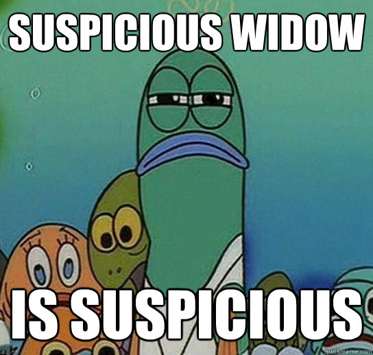 suspicious widow is suspicious - suspicious widow is suspicious  Serious fish SpongeBob