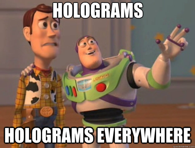 Holograms holograms everywhere - Holograms holograms everywhere  Toy Story