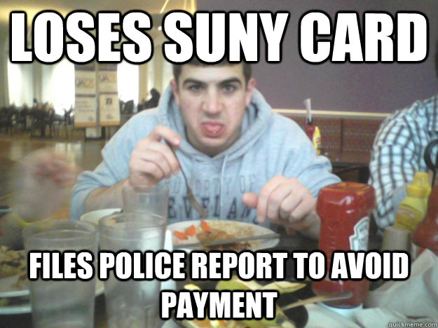 Loses SUNY card files police report to avoid payment  