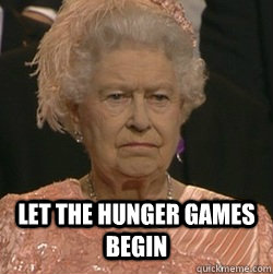 Let The Hunger Games Begin   
