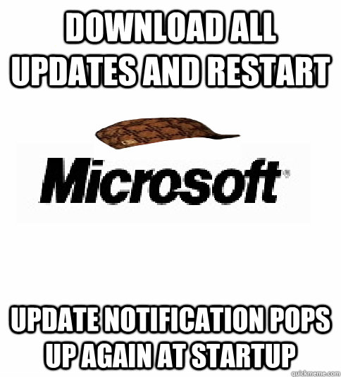 Download all updates and restart Update notification pops up again at startup  