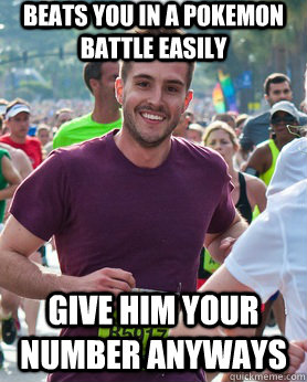 Beats you in a pokemon battle easily give him your number anyways  Ridiculously photogenic guy