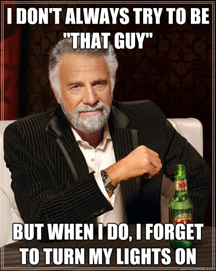 i don't always try to be 