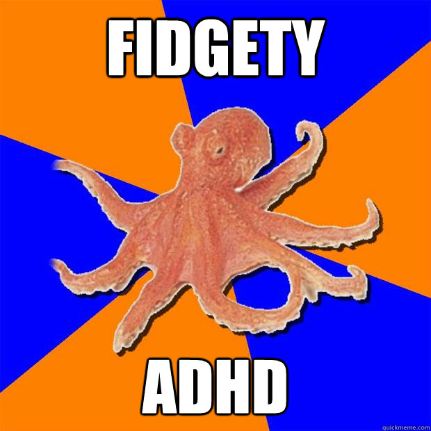 Fidgety ADHD  Online Diagnosis Octopus