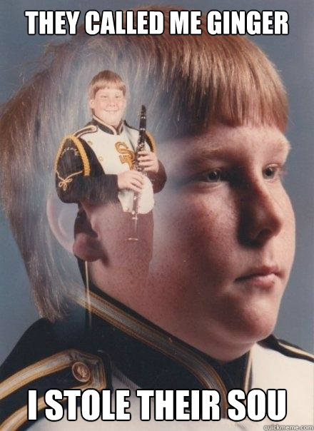 They called me ginger  I stole their sou  PTSD Clarinet Boy