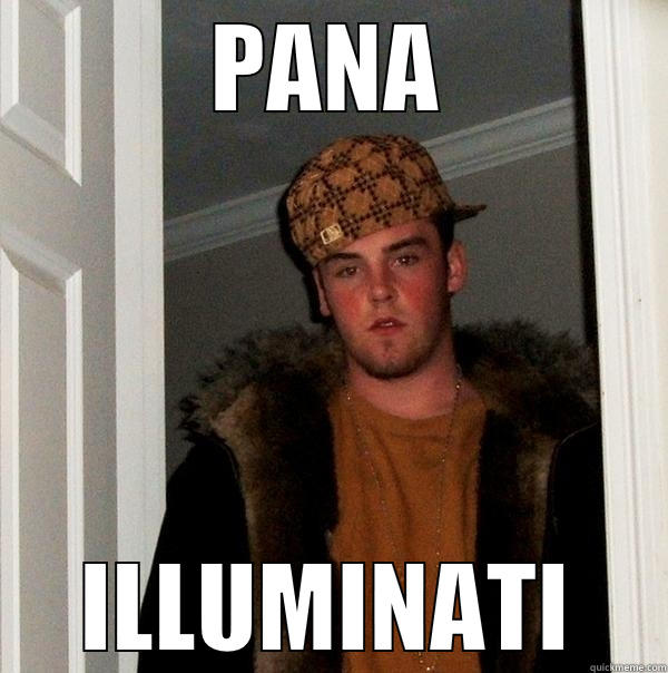 pana alien - PANA ILLUMINATI Scumbag Steve