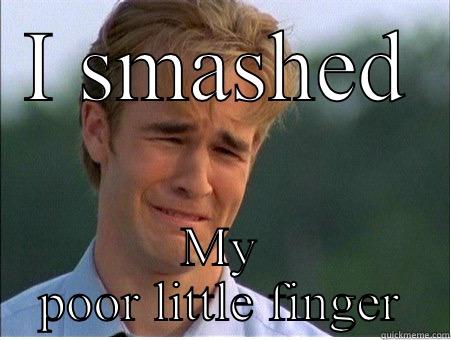 Crying baby sister - I SMASHED MY POOR LITTLE FINGER 1990s Problems