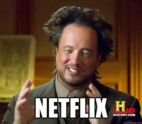  Netflix -  Netflix  Ancient Aliens