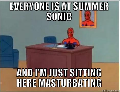 EVERYONE IS AT SUMMER SONIC AND I'M JUST SITTING HERE MASTURBATING Spiderman Desk