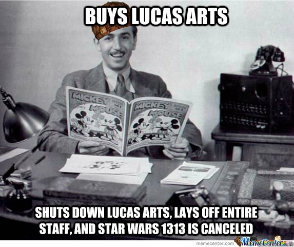 Buys Lucas Arts Shuts down lucas Arts, lays off entire staff, and Star Wars 1313 is canceled  