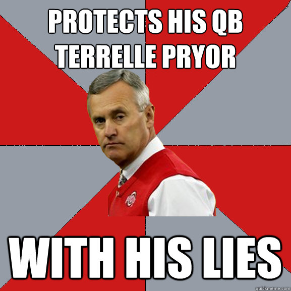 protects his qb Terrelle Pryor With his lies  