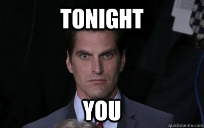 tonight you  Menacing Josh Romney