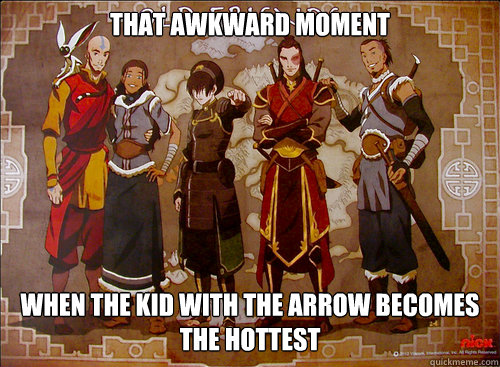 That awkward Moment When the kid with the arrow becomes the hottest  