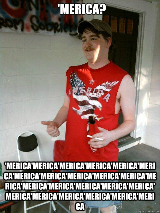 'merica? 'merica'merica'merica'merica'merica'merica'merica'merica'merica'merica'merica'merica'merica'merica'merica'merica'merica'merica'merica'merica'merica'merica'merica  Redneck Randal