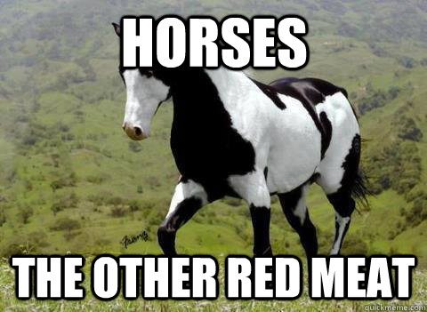 horses the other red meat - horses the other red meat  Misc