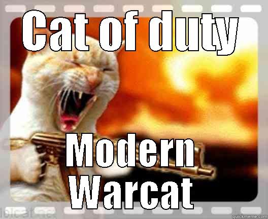 CAT OF DUTY MODERN WARCAT Misc