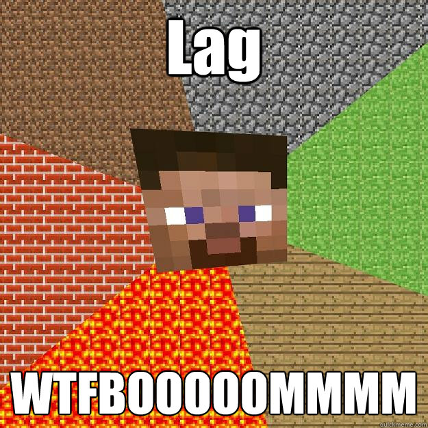 Lag WTFBOOOOOMMMM  Minecraft