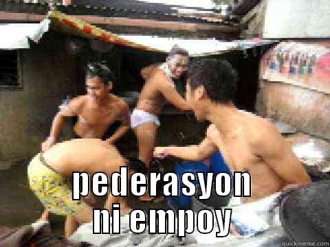  PEDERASYON NI EMPOY Misc