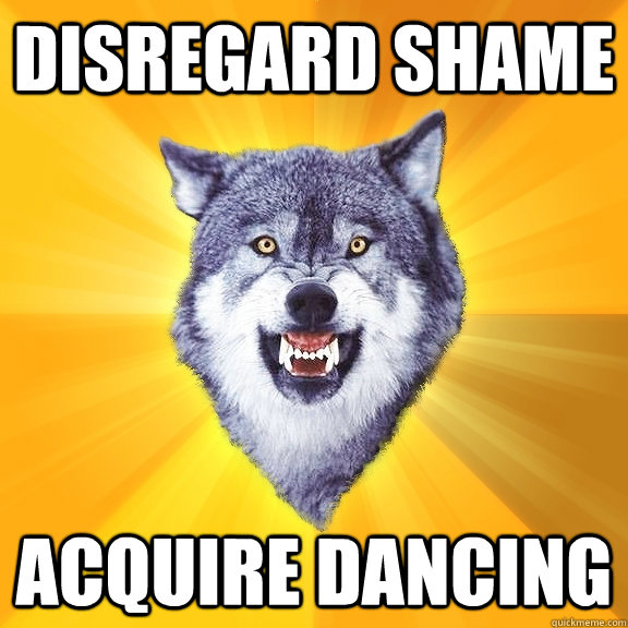 Disregard shame Acquire Dancing  Courage Wolf