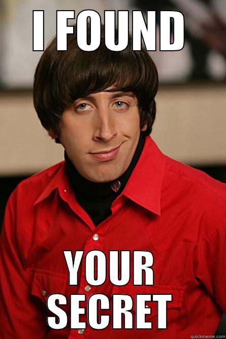 BBT IFOUNDYOURSECRET - I FOUND YOUR SECRET Pickup Line Scientist