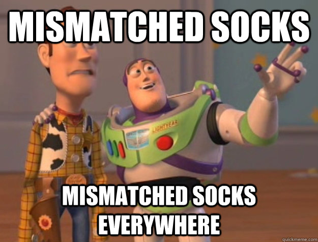 mismatched socks mismatched socks everywhere  Buzz Lightyear