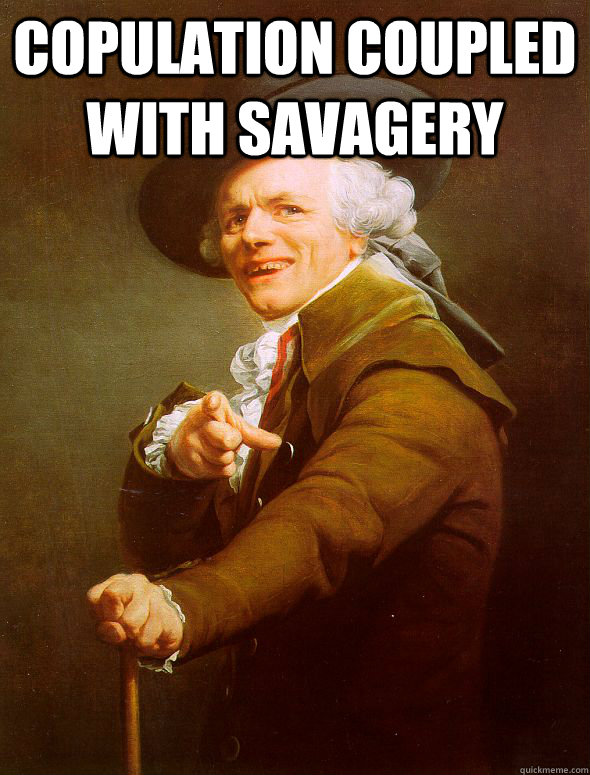 Copulation coupled with Savagery   Joseph Ducreux