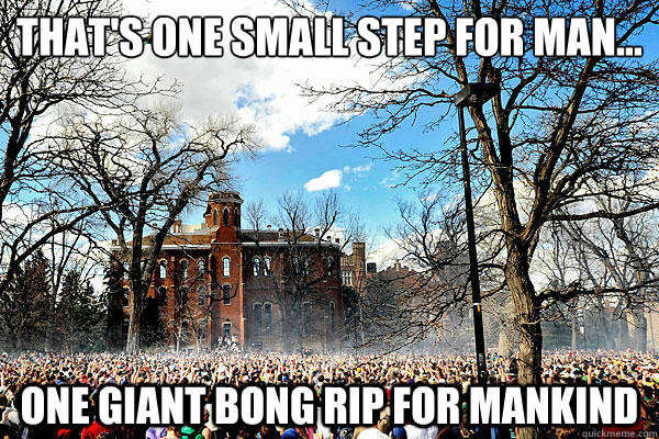 That's one small step for man… One giant bong rip for mankind   Giant Bong Rip