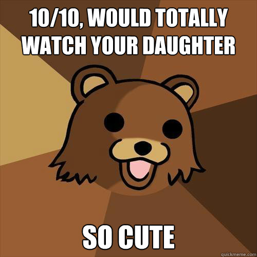 10/10, would totally watch your daughter eat dandelions. so cute  Pedobear