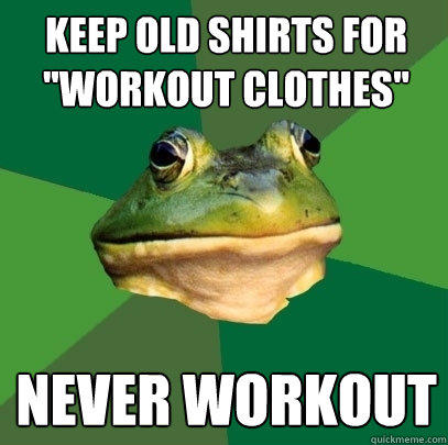 Keep old shirts for 