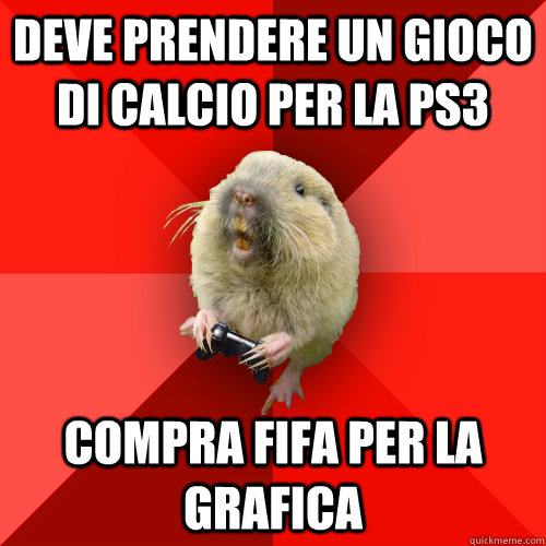 Deve prendere un gioco di calcio per la ps3 Compra fifa per la grafica - Deve prendere un gioco di calcio per la ps3 Compra fifa per la grafica  Gaming Gopher