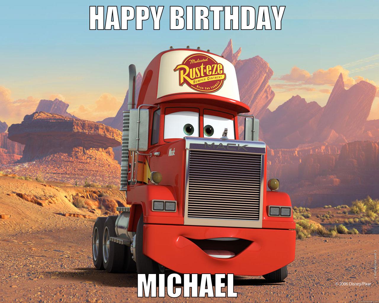 HAPPY BIRTHDAY MICHAEL Misc