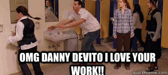 omg danny devito i love your work!! - omg danny devito i love your work!!  mean girls photo