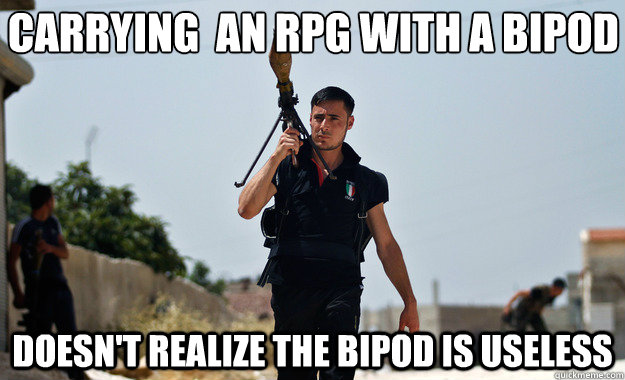 Carrying  an RPG with a bipod doesn't realize the bipod is useless   Ridiculously Photogenic Syrian Soldier