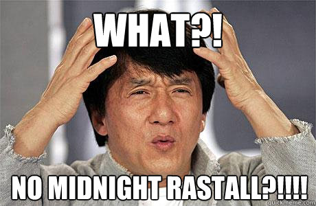 WHAT?! NO MIDNIGHT RASTALL?!!!! - WHAT?! NO MIDNIGHT RASTALL?!!!!  EPIC JACKIE CHAN