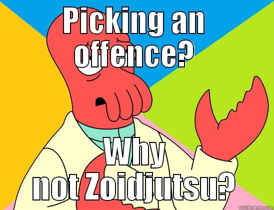 A new style it seems! - PICKING AN OFFENCE? WHY NOT ZOIDJUTSU? Futurama Zoidberg 