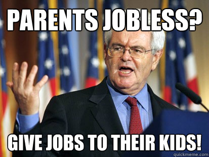 Parents jobless? Give jobs to their kids! - Parents jobless? Give jobs to their kids!  Solutionewt