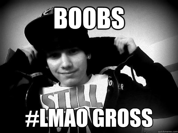 boobs #lmao gross - boobs #lmao gross  Swag Master Jeezy