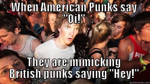 WHEN AMERICAN PUNKS SAY 