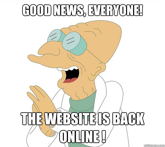 Good News, EVeryone! The website is back online !  Futurama Farnsworth