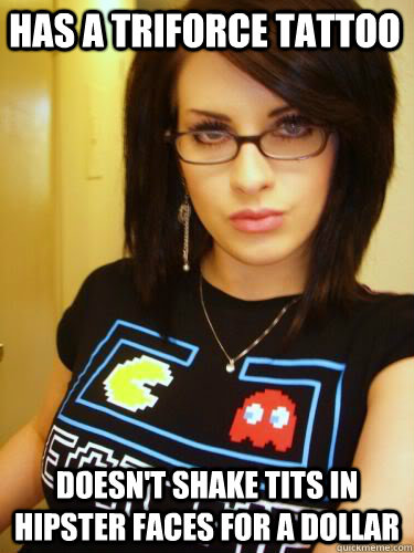 has a triforce tattoo doesn't shake tits in hipster faces for a dollar   Cool Chick Carol