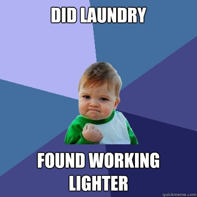 Did laundry Found working lighter  Success Kid