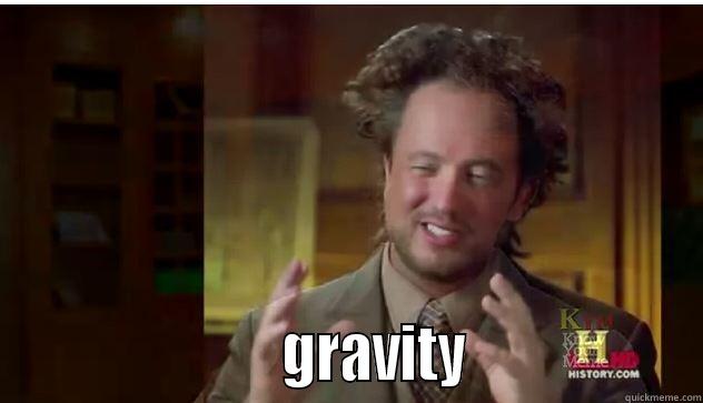                        GRAVITY                  Misc