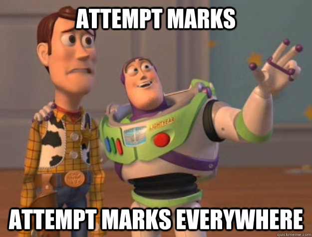 Attempt marks Attempt marks everywhere  Buzz Lightyear