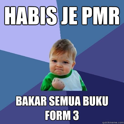 Habis je PMR Bakar semua buku form 3  Success Kid