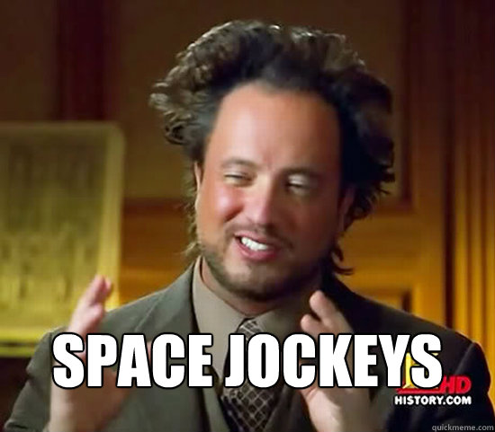  Space Jockeys -  Space Jockeys  Ancient Aliens